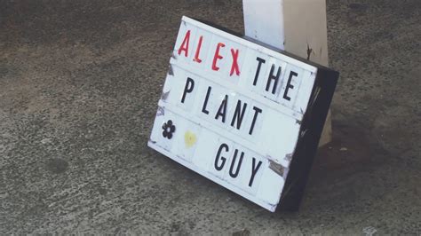 Alex The Plant Guy